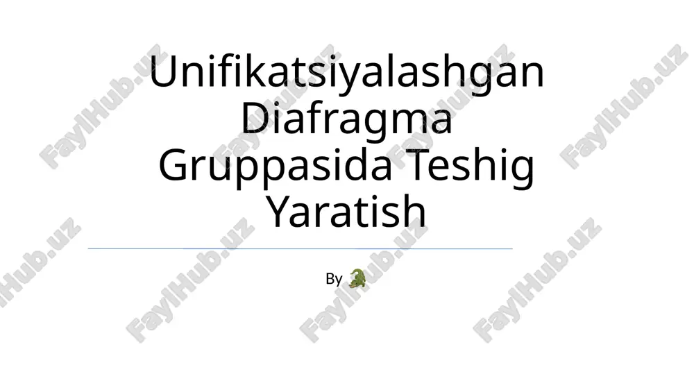 diafragma gruppasida teshig yaratish — PPTX