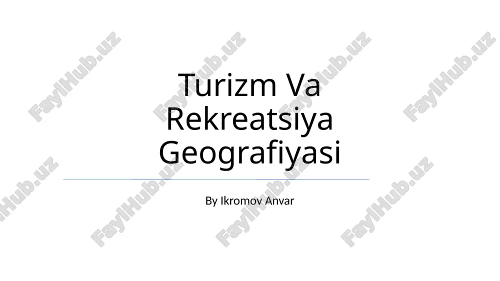turizm va rekreatsiya geografiyasi — PPTX