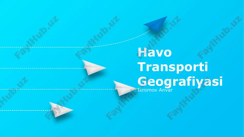 havo transporti geografiyasi — PPTX