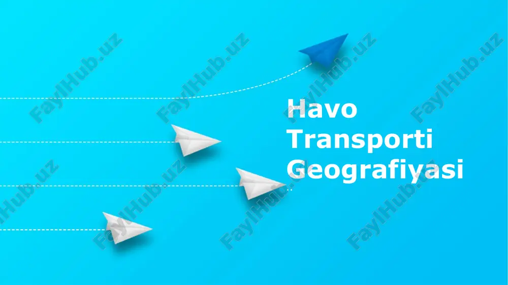 aviatsiya geografiyasi — PPTX