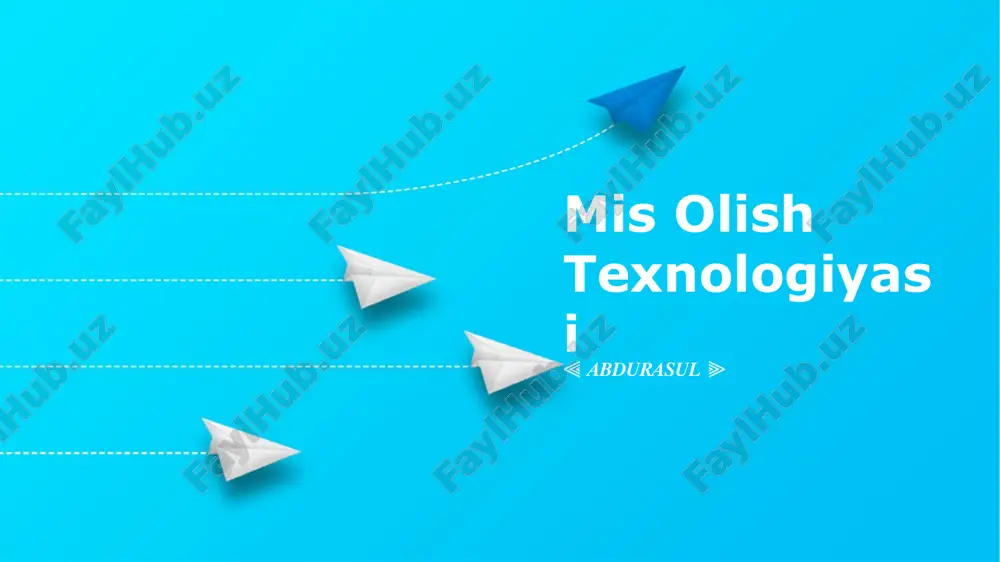 mis olish texnologiyasi — PPTX