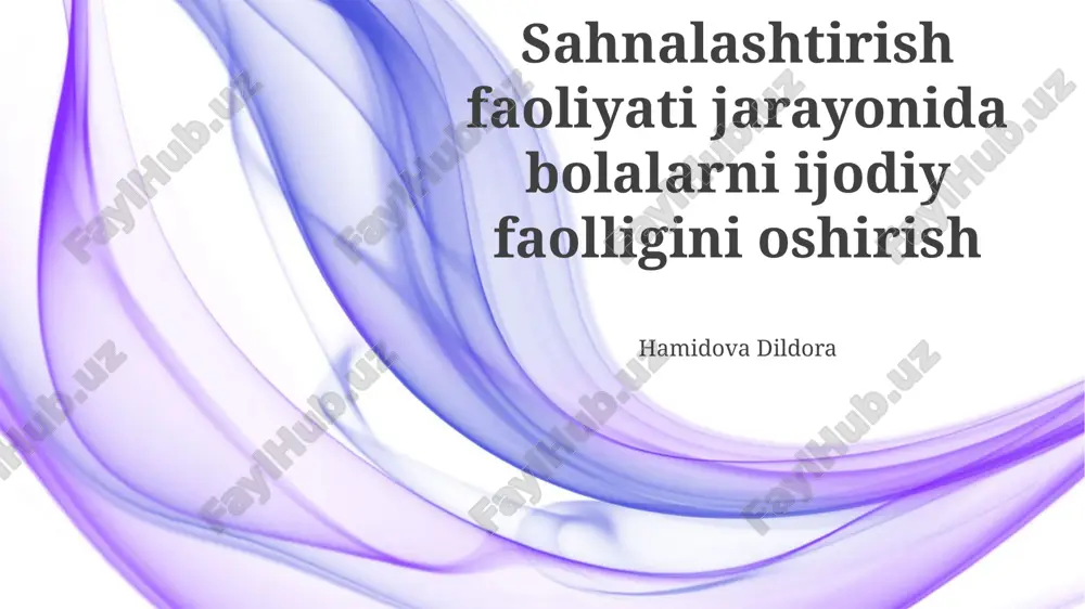 sahnalashtirish faoliyati jarayonida bolalarni ijodiy faolligini oshirish — PPTX