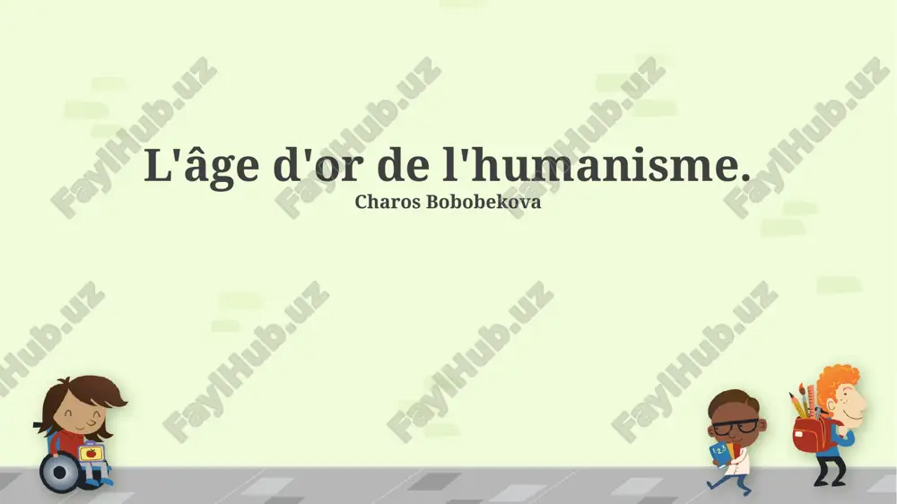 l'âge d'or de l'humanisme — PPTX