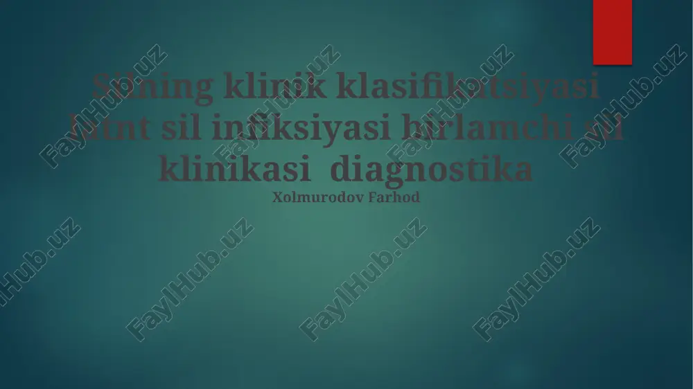 sil kasalligi klinik klasifikatsiyasi — PPTX
