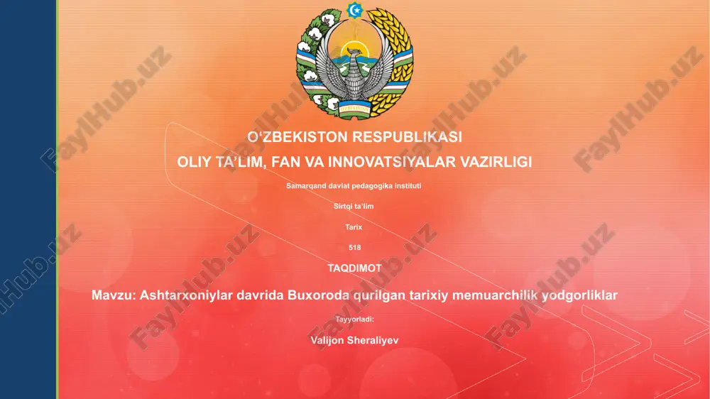 ashtarxoniylar davrida buxoroda qurilgan tarixiy memuarchilik yodgorliklar — PPTX