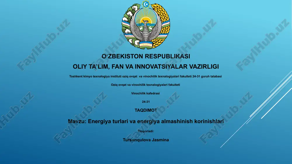 energiya turlari va energiya almashinish korinishlari — PPTX