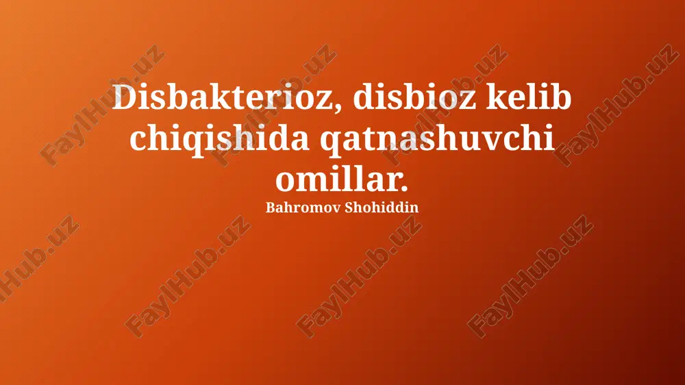 disbakterioz va disbioz — PPTX