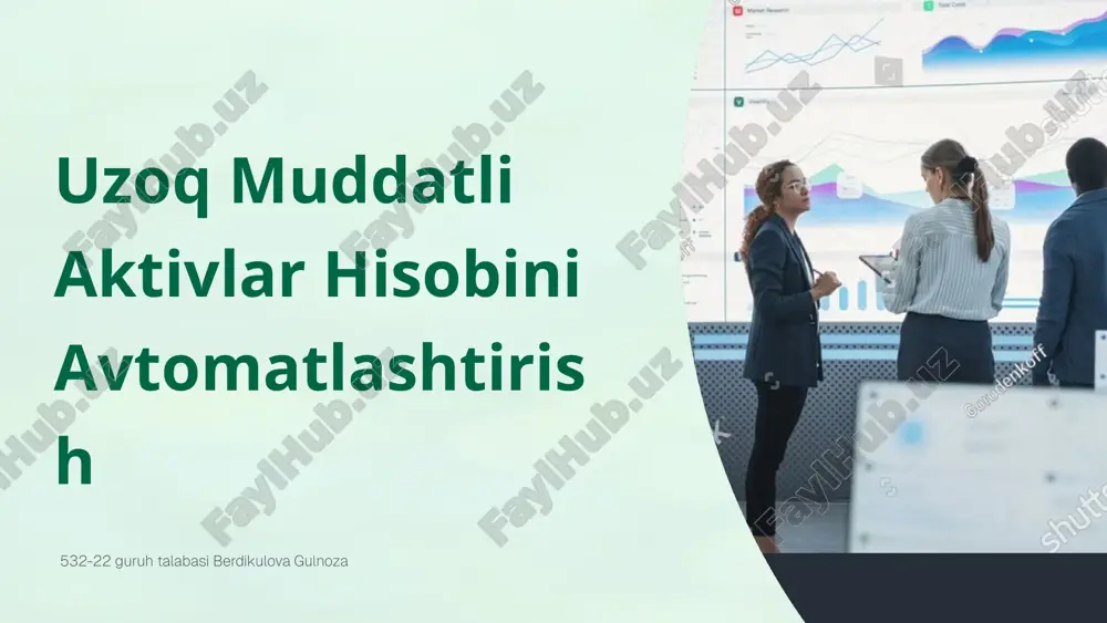 uzoq muddatli aktivlar hisobini avtomatlashtirish — PPTX