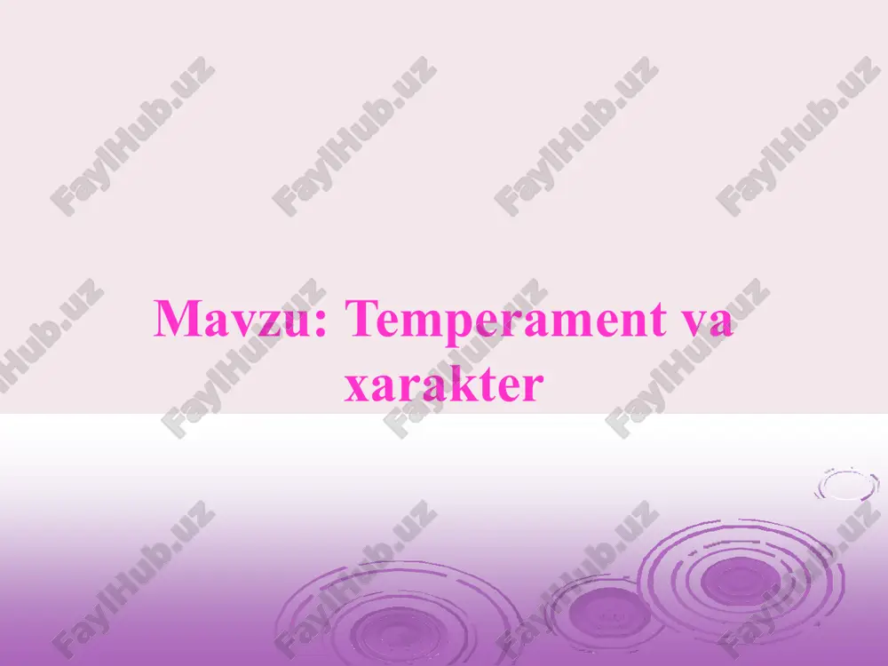 temperament va xarakter — PPTX