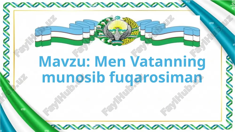 men vatanning munosib fuqarosiman — PPTX