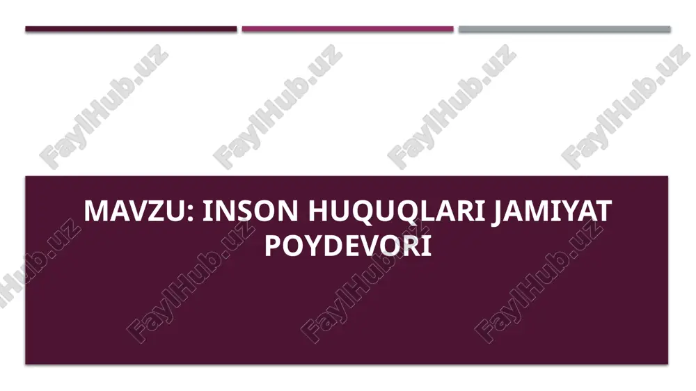 inson huquqlari jamiyat poydevori — PPTX