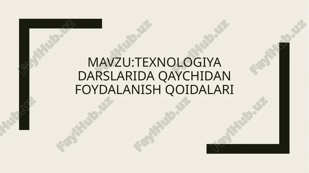 texnologiya darslarida qaychidan foydalanish qoidalari — PPTX