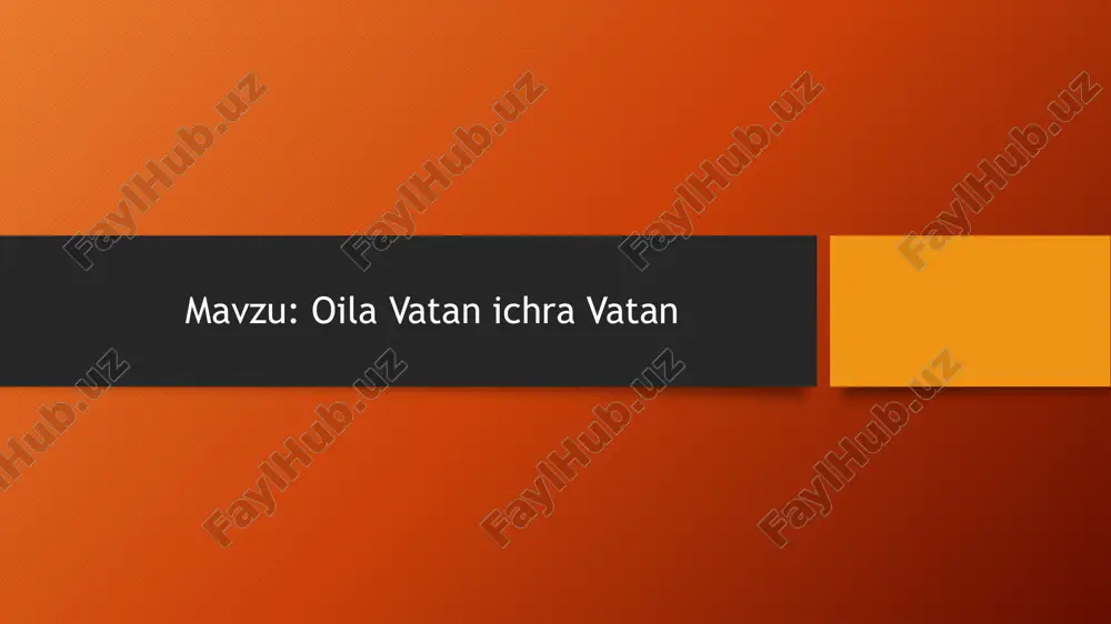 oila vatan ichra vatan — PPTX