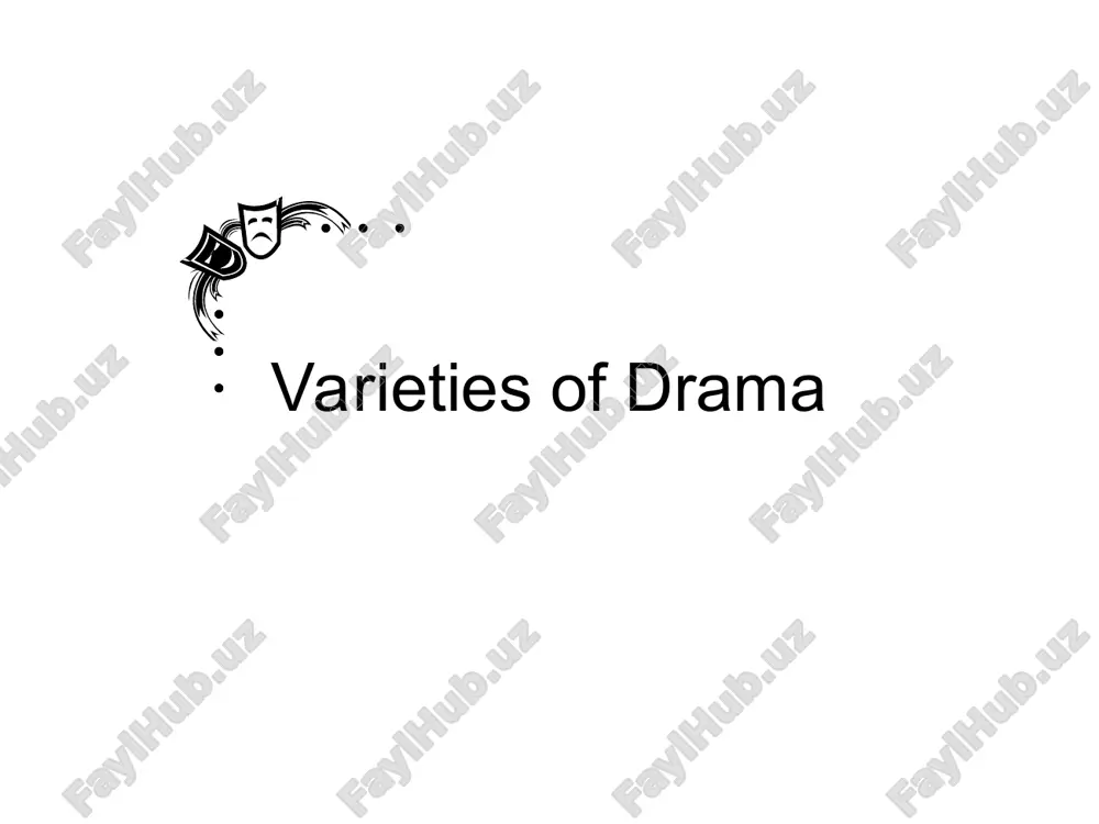 varieties of drama — PPT