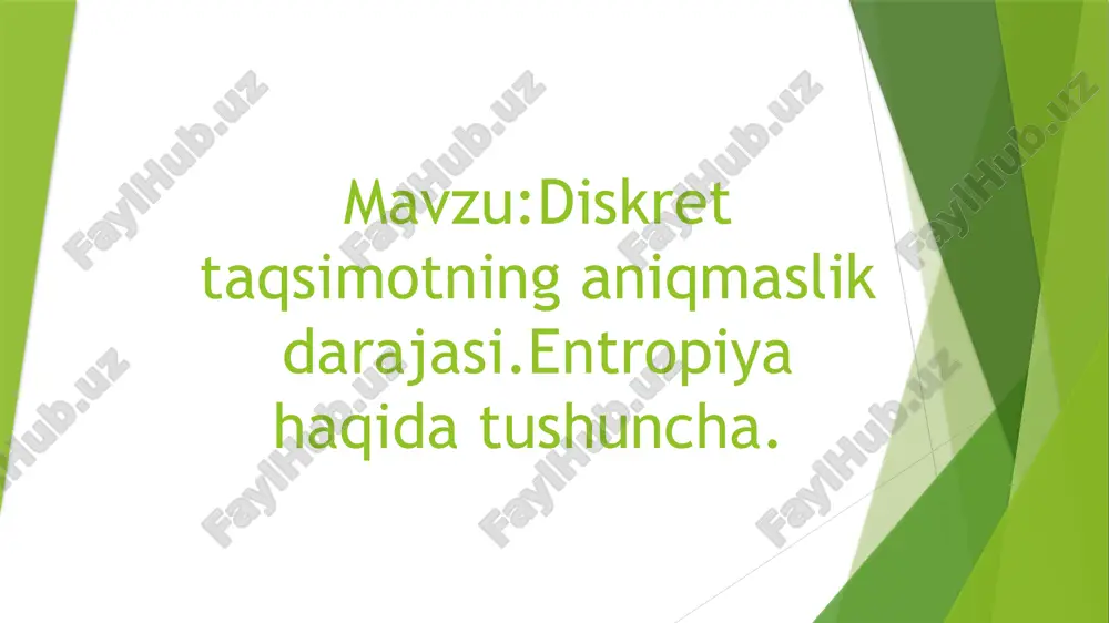 diskret taqsimotning aniqmaslik darajasi.entropiya haqida tushuncha. — PPTX