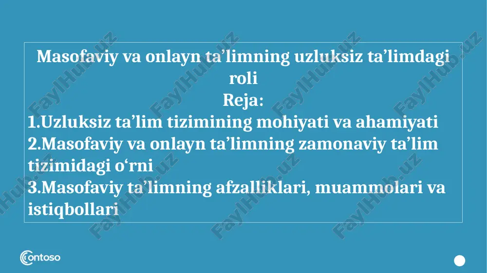 masofaviy va onlayn ta’limning uzluksiz ta’limdagi roli — PPTX