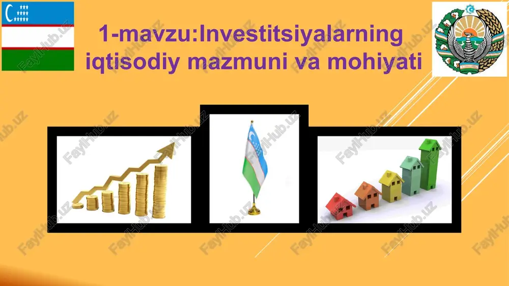investitsiyalarning iqtisodiy mazmuni va mohiyati — PPTX