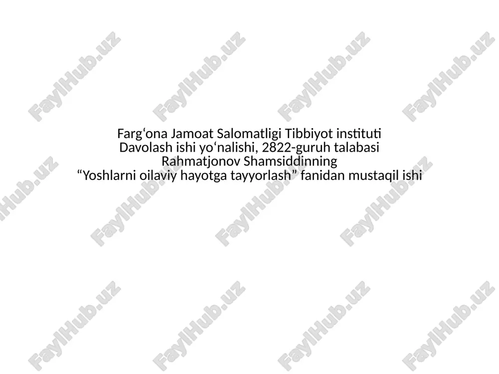 yoshlarni oilaviy hayotga tayyorlash — PPTX