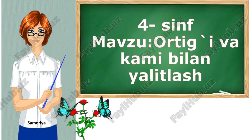 ortig`ivakamibilanyalitlash — PPTX