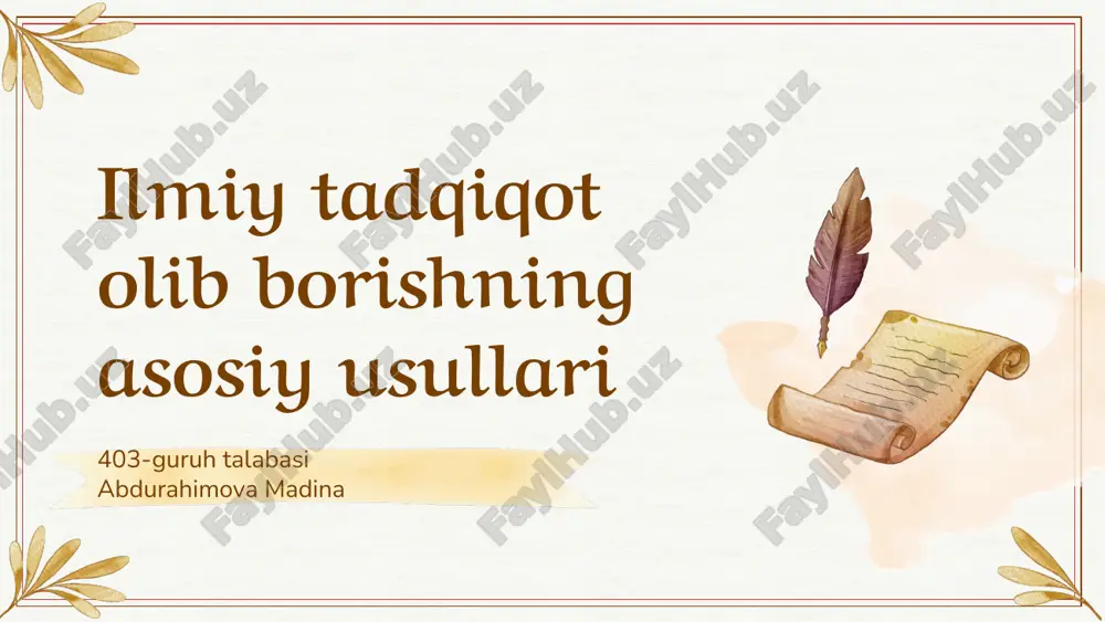 ilmiy tadqiqot olib borishning asosiy usullari — PPTX