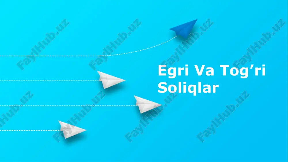 egri va tog’ri soliqlar — PPTX