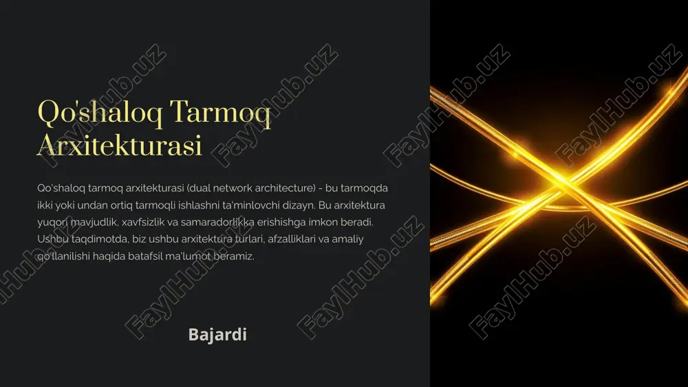 qo'shaloq tarmoq arxitekturasi — PPTX