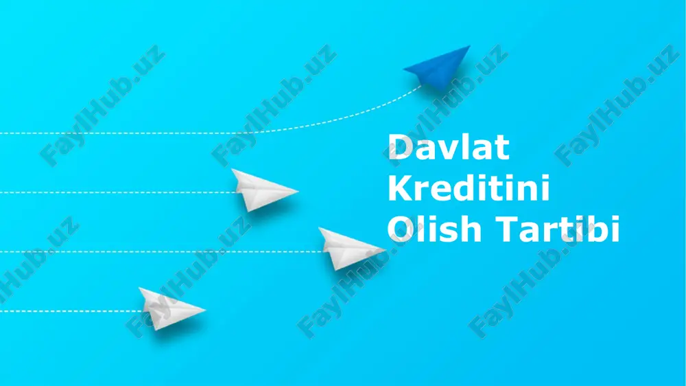 davlat kreditini olish tartibi — PPTX