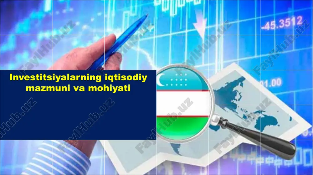 investitsiyalarning iqtisodiy mazmuni va mohiyati — PPTX