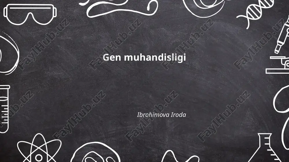 gen muhandisligi — PPTX