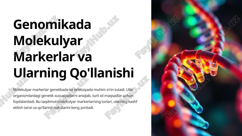 genomikada molekulyar markerlar va ularning qo'llanishi — PPTX