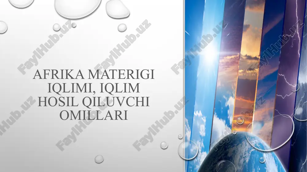 afrika materigi iqlimi, iqlim hosil qiluvchi omillari — PPTX