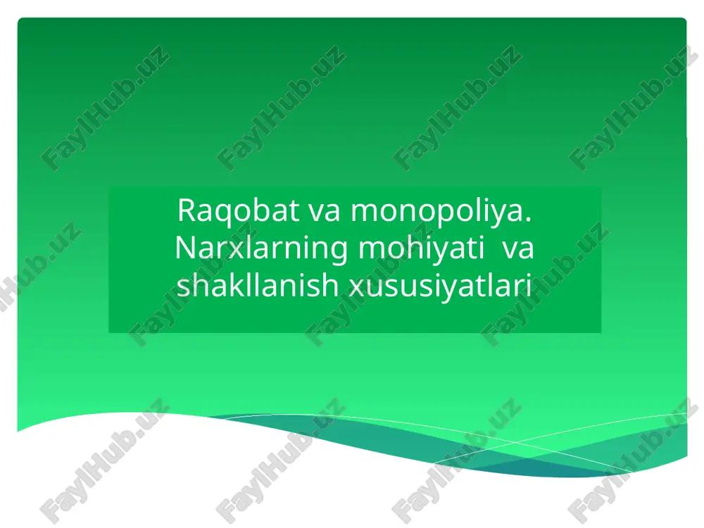 raqobatvamonopoliya — PPTX