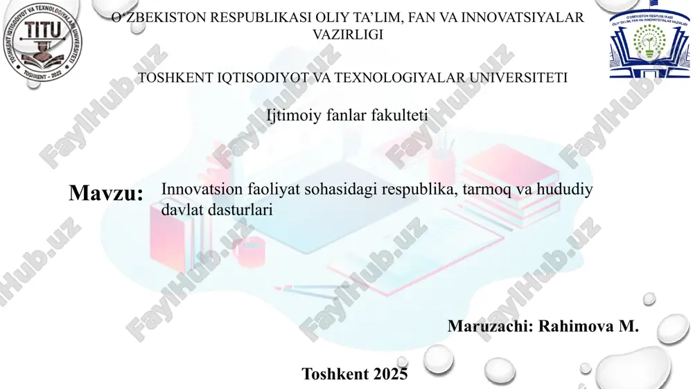 innovatsion faoliyat sohasidagi respublika, tarmoq va hududiy davlat dasturlari. — PPTX
