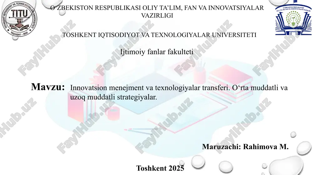 innovatsion menejment va texnologiyalar transferi. o‘rta muddatli va uzoq muddatli — PPTX