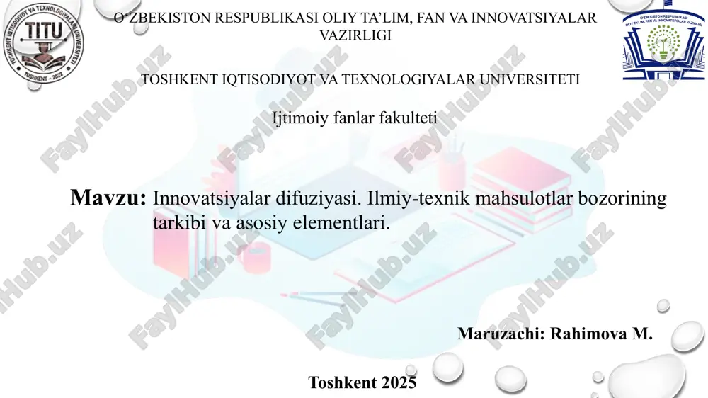 innovatsiyalar difuziyasi. ilmiy-texnik mahsulotlar bozorining tarkibi va asosiy elementl — PPTX