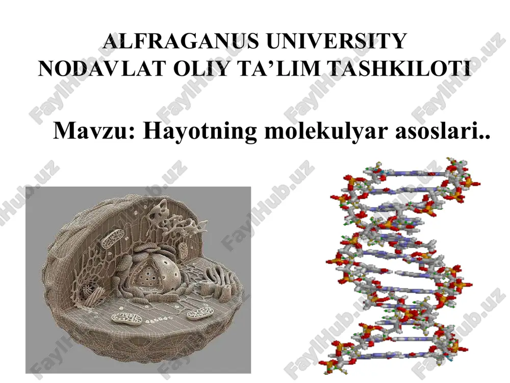 hayotning molekulyar asoslari — PPT
