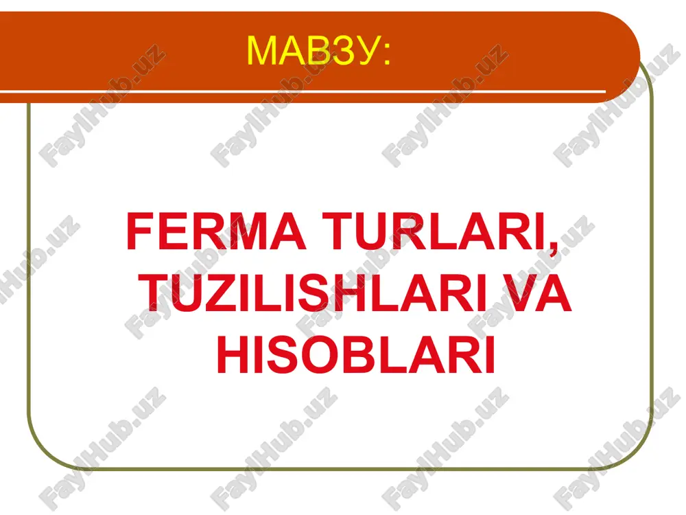 ferma turlari va namunalar — PPT