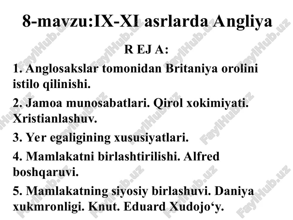 8-mavzu: ix-xi asrlarda angliya — PPT