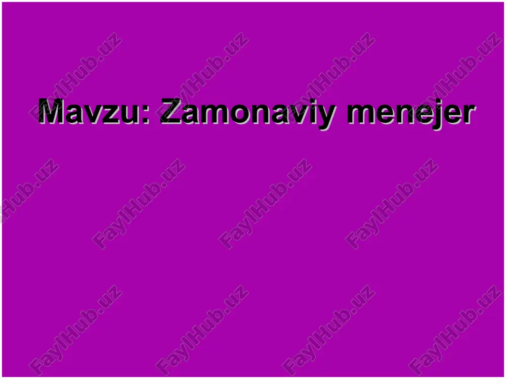 zamonaviy menejer — PPT