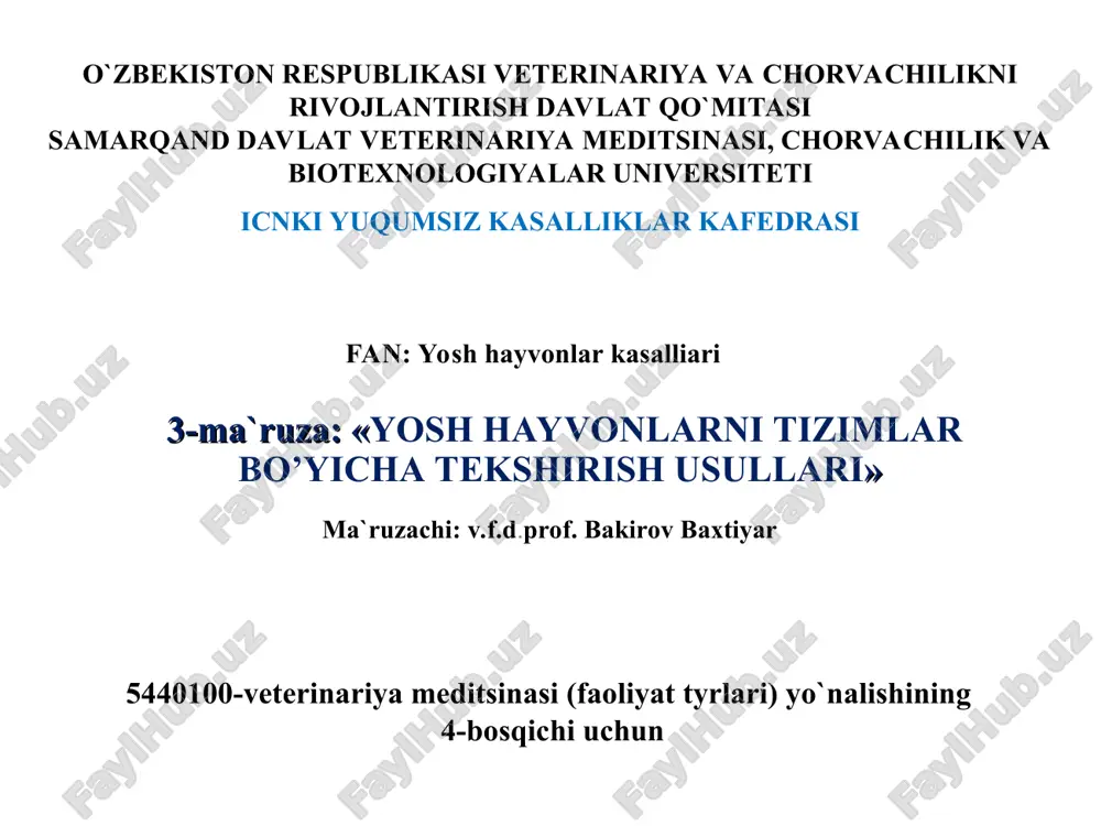 yosh hayvonlarni tizimlar bo’yicha tekshirish usullari — PPT