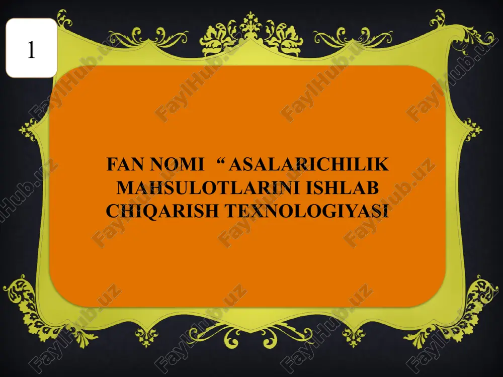 asalarichilik mahsulotlarini ishlab chiqarish texnologiyasi — PPTX