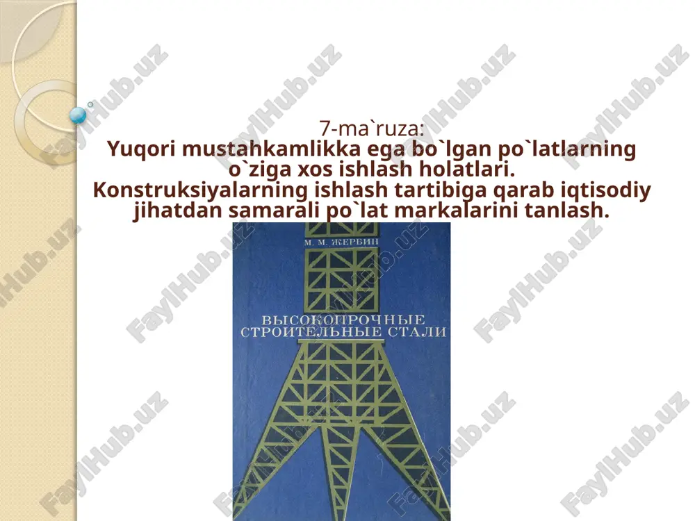 yuqori mustahkamlikka egabo`lgan po`latlar — PPTX