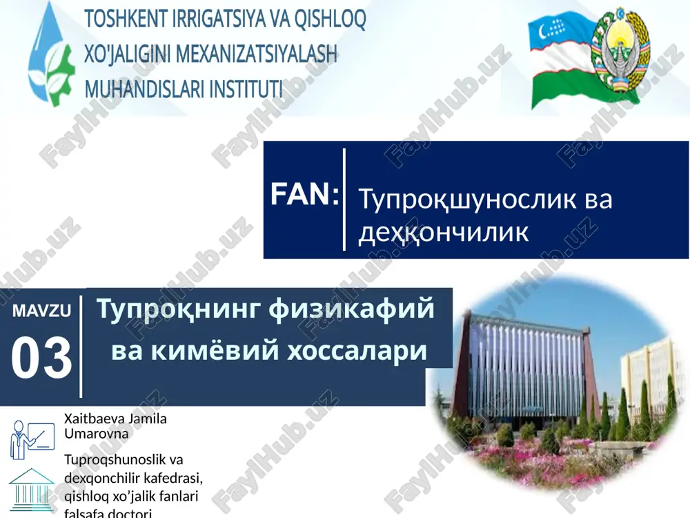 tuproqning fizikafiy vakimyoviy xossalari — PPTX