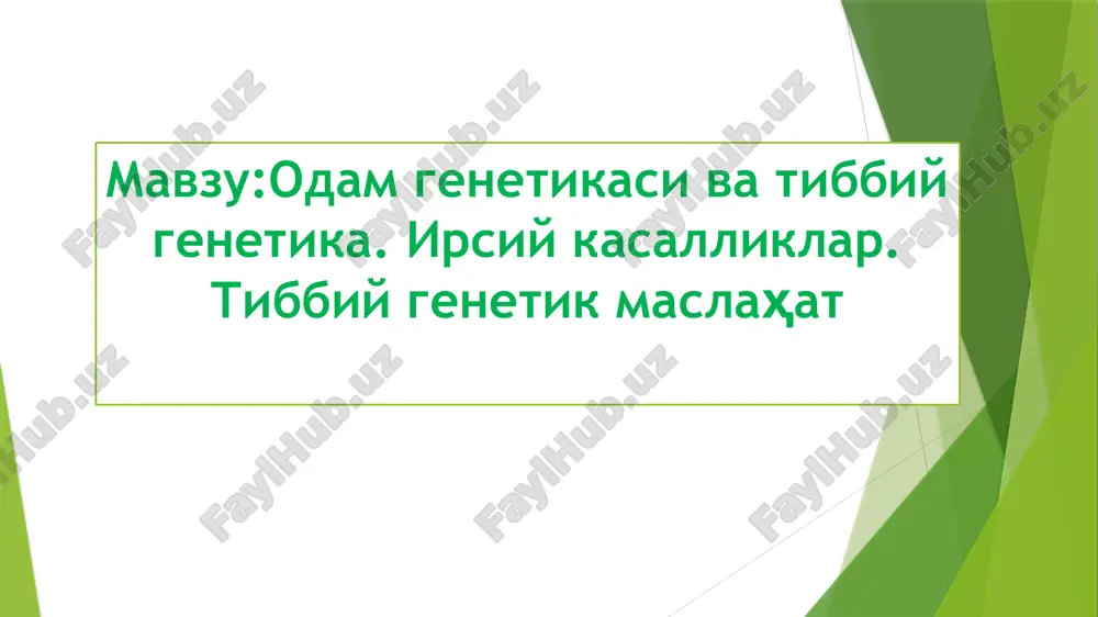 odam genetikasi va tibbiy genetika — PPTX