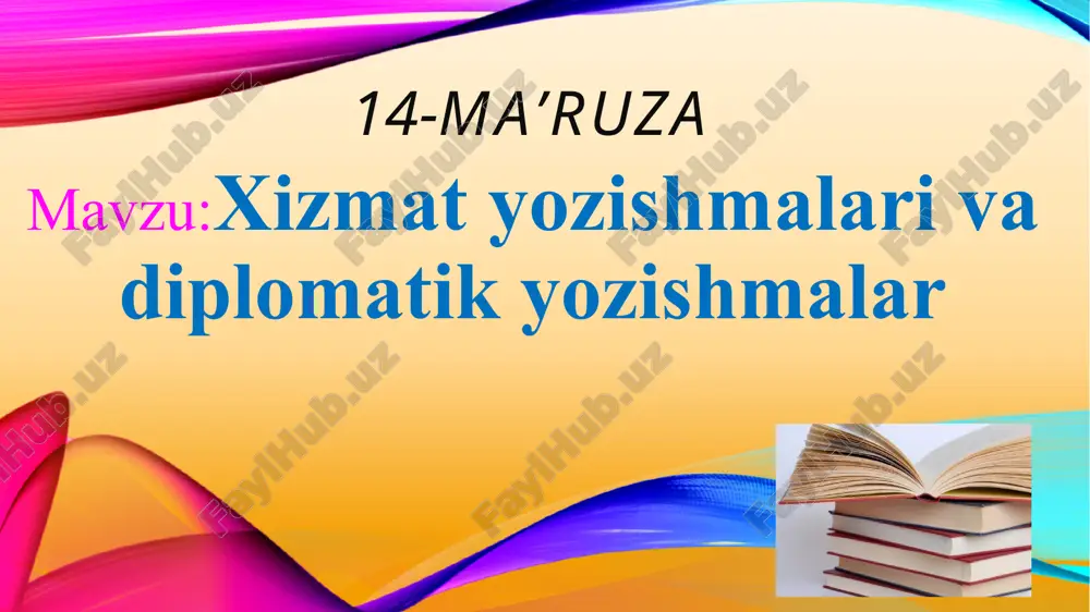 xizmat yozishmalari va diplomatik yozishmalar — PPTX