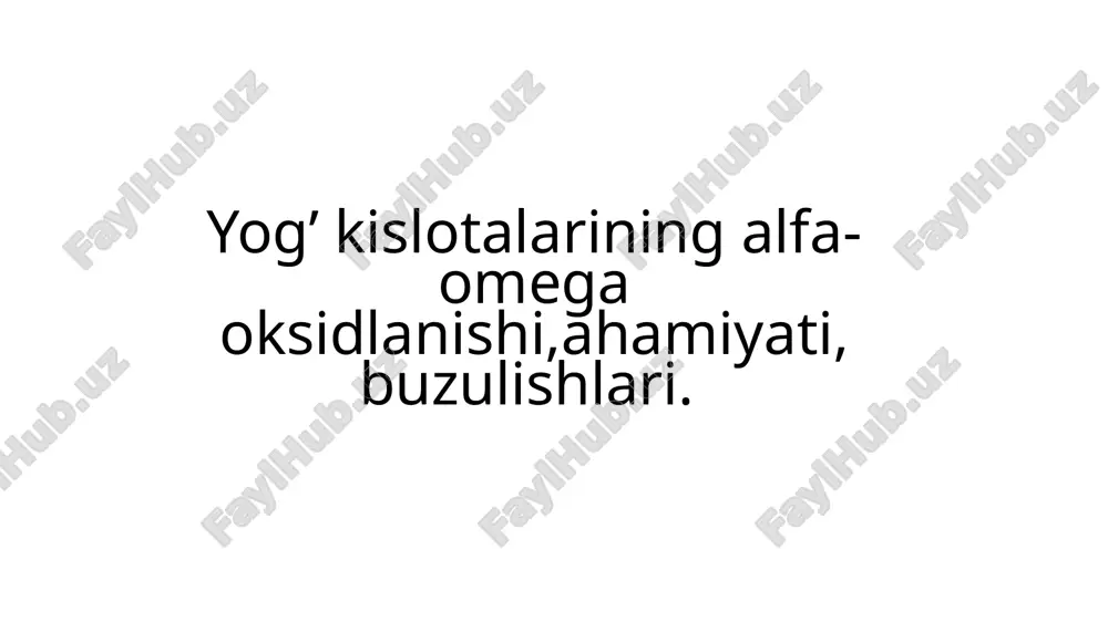 to‘yinmagan yog‘kislotalarining β-oksidlanishi — PPTX