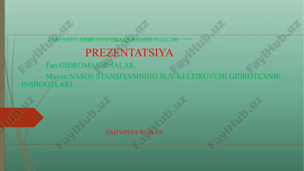 nasosstansiyasining suv keltiruvchi gidrotexnik inshootlari — PPTX