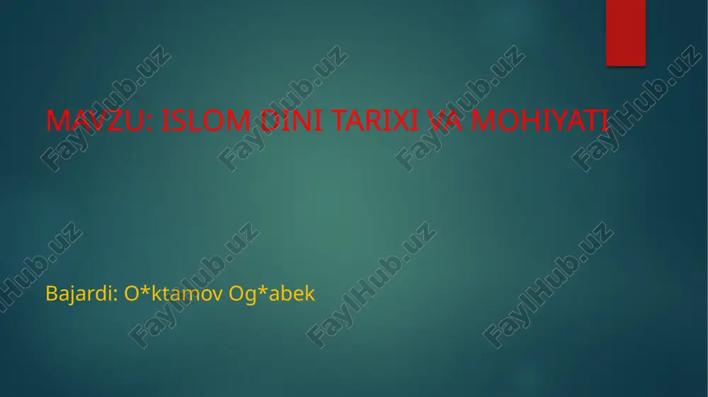 islomdini tarixi va mohiyati — PPTX