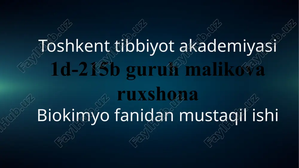 biokimyo fanidan mustaqil ish — PPTX