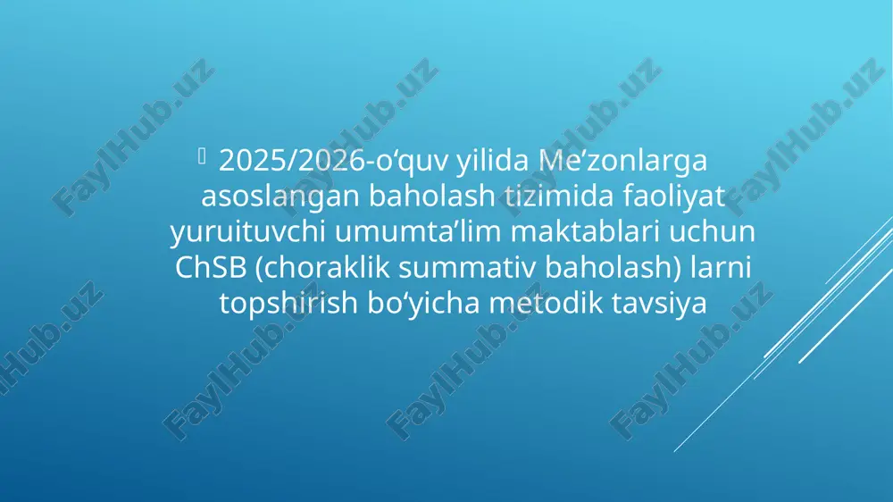 chsb (choraklik summativ baholash) metodik tavsiya — PPTX